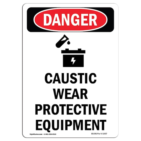 Signmission OSHA Danger Sign, Caustic Wear Protective, 10in X 7in Decal, 10" H, 7" W, Portrait OS-DS-D-710-V-1057 - main